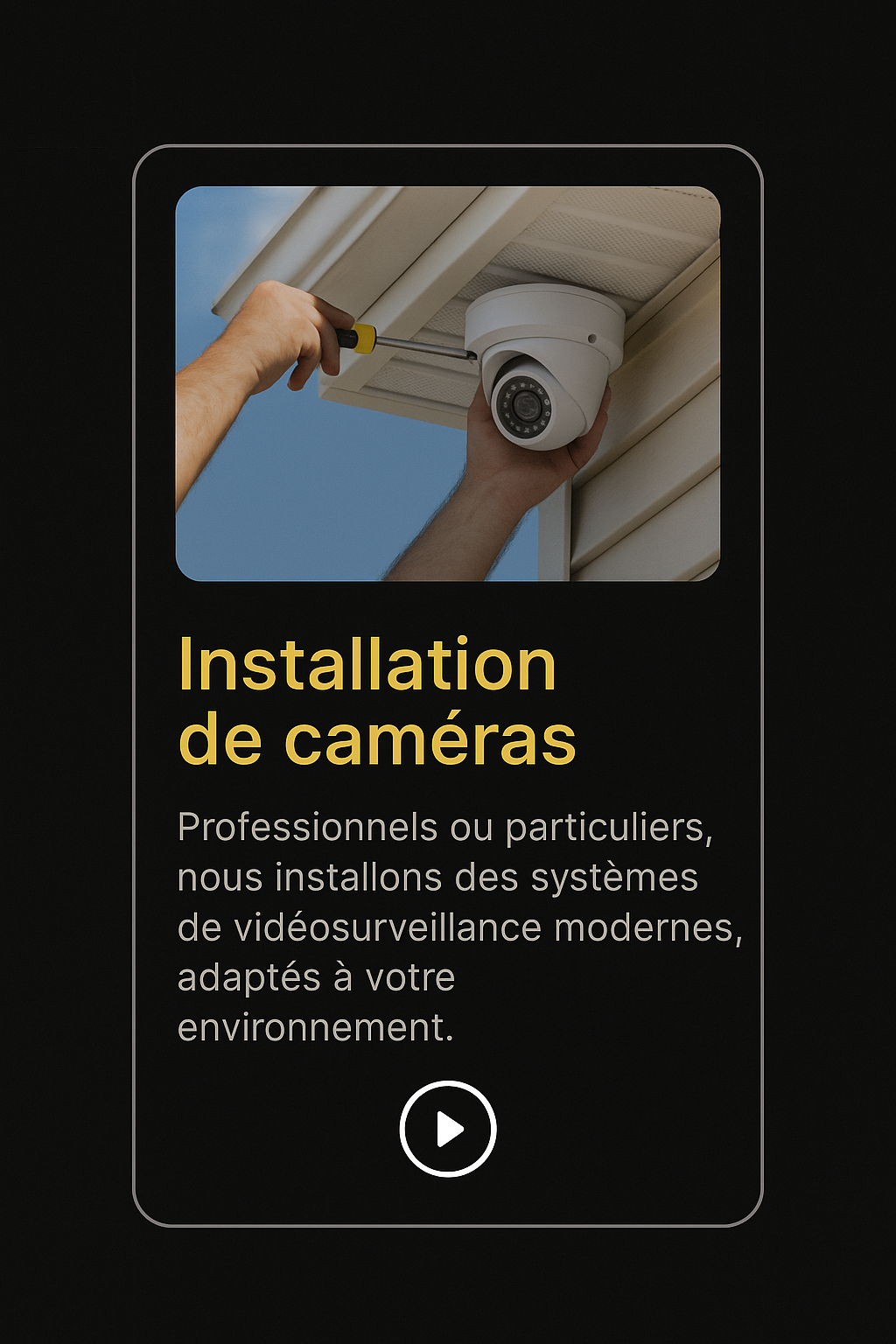Installation caméra